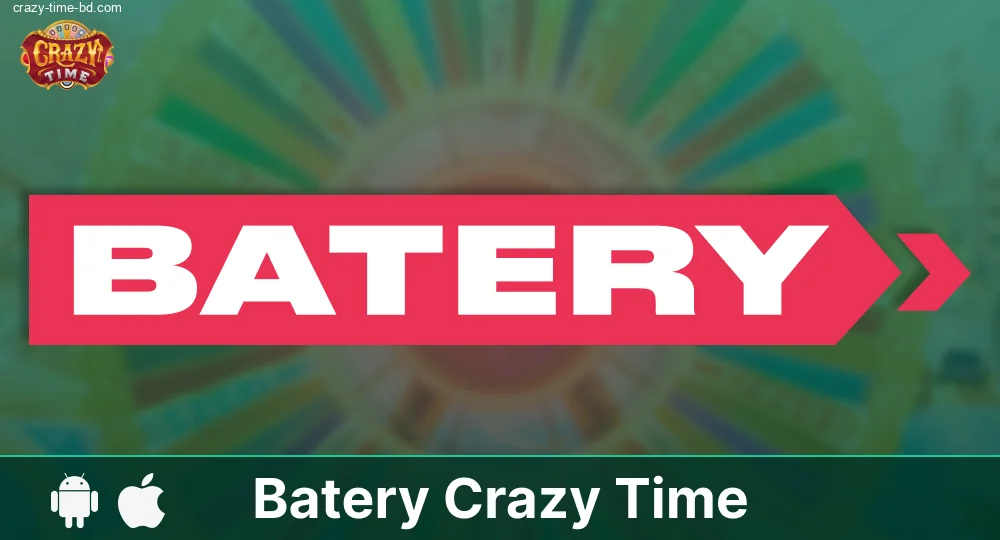 Batery ক্যাসিনোতে Crazy Time বাংলাদেশ